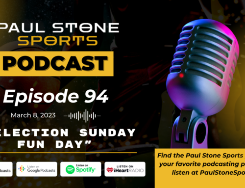 Episode 94 – Selection Sunday Fun Day